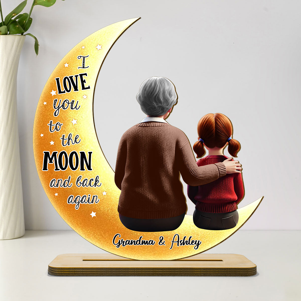 Grandma & Granddaughter Sitting On Moon Shaped Personalized Standing Wooden Plaque, Perfect 2025 Gift For Mom, For Grandma